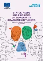 Status, Needs, and Priorities of Women with Disabilities in Türkiye: A Rights- Based Research